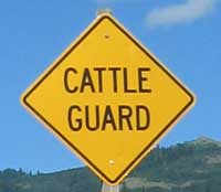 Cattle Guard warning sign